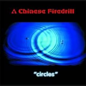 Download track Circles A Chinese Firedrill