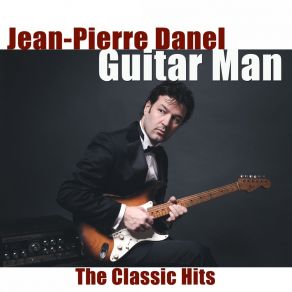 Download track Misirlou / Always On The Run / My Sharona / Money For Nothing / Owner Of A Lonely Heart / Smoke On The Water / Hell's Bells / Live And Let Die / La Grange (Good Guitar Vibrations' Medley) Jean-Pierre Danel