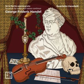 Download track Handel Sonata In D Minor, HWV 359a II. Allegro Quartetto Vanvitelli