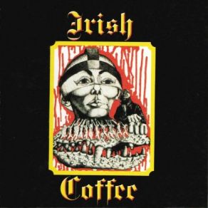 Download track I'm Lost Irish Coffee