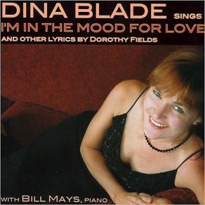 Download track I Can't Give You Anything But Love Dina Blade