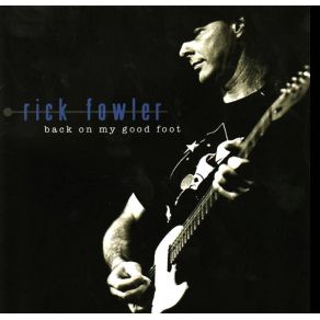 Download track Walk Softly Rick Fowler