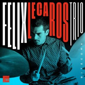 Download track Message To A Friend Félix Lecaros Trío
