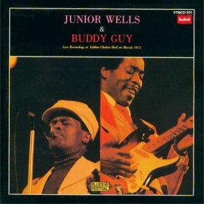 Download track Don'T Go No Further Junior Wells, Buddy Guy