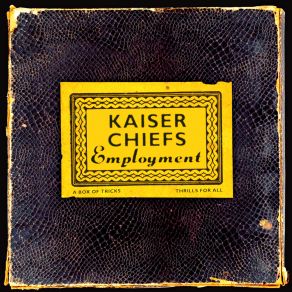 Download track I Predict A Riot The Kaiser Chiefs