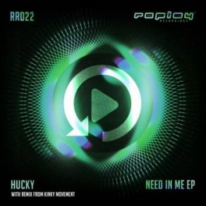 Download track Need In Me Hucky