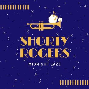 Download track Swingin' The Blues (Original Mix) Shorty Rogers