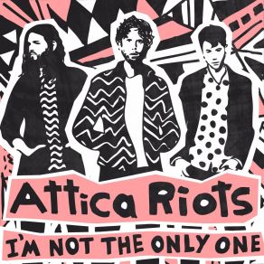 Download track I'm Not The Only One Attica Riots