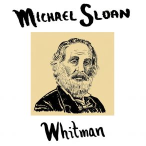 Download track O Captain! My Captain! Michael Sloan