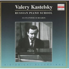 Download track A. Scriabin. Quatre Morceaux, Op. 51. Fragilite Valery Kastelsky