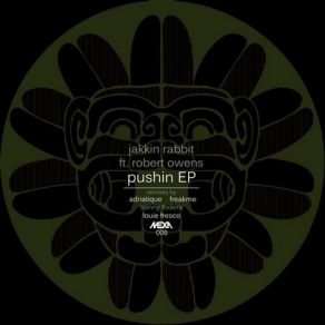 Download track Pushin (Sonny Fodera Remix) Robert Owens, Jakkin Rabbit