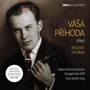 Download track Violin Concerto No. 3 In G Major, K. 216 III. Rondeau. Allegro Vasa Prihoda