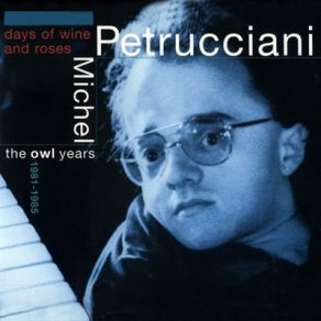 Download track It's What I Am Doing When I Miss You Michel Petrucciani
