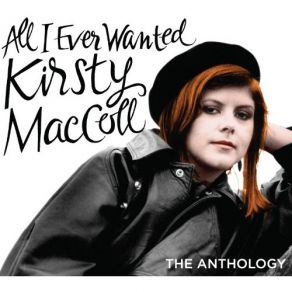Download track I'm Going Out With An Eighty Year Old Millionaire Kirsty MacColl