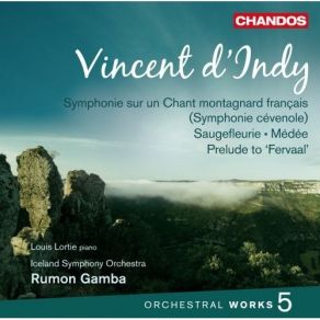 Download track Suite From 'Medee', Op. 47 - 2. Pantomime Vincent D'Indy