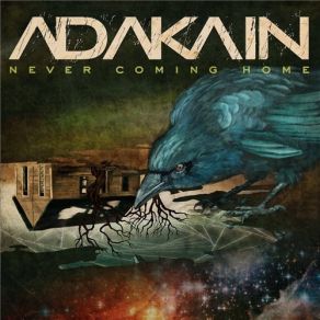 Download track Never Coming Home AdaKaiN
