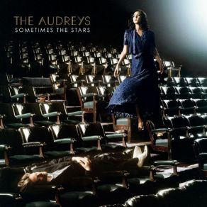Download track Sometimes The Stars The Audreys