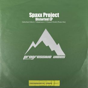 Download track Distorted Mind Spaxx Project