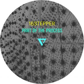 Download track Part Of The Process 16stepper