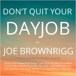Download track You Just Love 'Em And Leave 'Em Joe Brownrigg