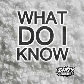 Download track WHAT DO I KNOW Paul Bassrock