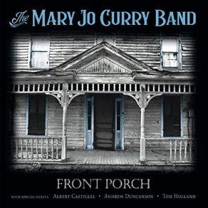 Download track We All Had A Real Good Time The Mary Jo Curry BandAlbert Castiglia