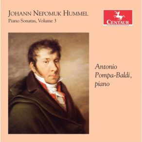 Download track Piano Sonata No. 4 In C Major, Op. 38 (Johann Nepomuk Hummel): III. Finale. Prestissimo Johann Nepomuk Hummel, Antonio Pompa-Baldi
