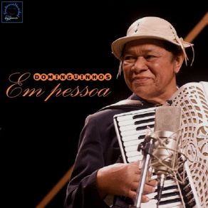 Download track Relato - A Volta Do Acordeão - Forró Do Dominguinhos (Quinteto Violado) Dominguinhos