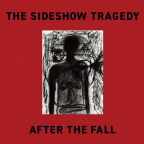 Download track After The Fall The Sideshow Tragedy