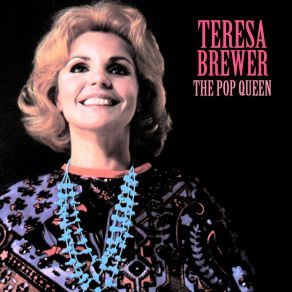 Download track There's 'Yes! Yes! In Your Eyes (Remastered) Teresa Brewer