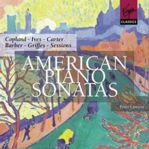 Download track Cd 2 - 10. Charles Ives - Sonata No. 1 For Piano, S. 87 (K. 3a1) - Iia. First Verse Allegro Moderato Peter Lawson