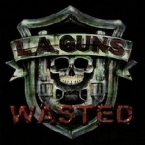 Download track Wasted L. A. Guns
