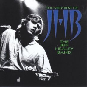 Download track Nice Problem To Have The Jeff Healey Band