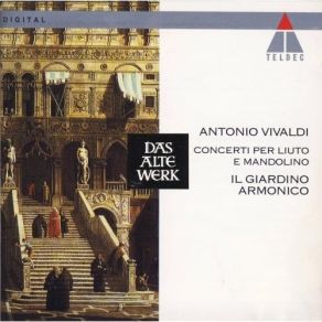 Download track 7. Concerto In C Major RV 425 For Mandolin Strings And Basso Continuo Con Tutti Li Violini Pizzicatiâ - Allegro Antonio Vivaldi