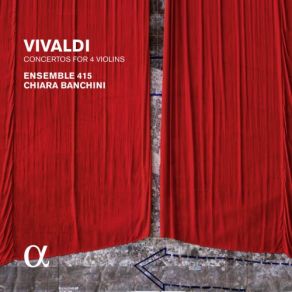 Download track L'estro Armonico, Op. 3, Libro Primo, Concerto A Quattro Violini No. 4 In E Minor, RV 550 I. Andante Ensemble 415, Chiara Banchini