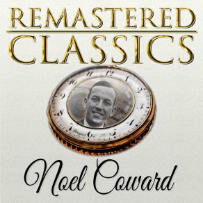 Download track Any Little Fish / You Were There / Someday I'll Find You / I'd Follow My Secret Heart / If Love Were All / Play Orchestra Play Noël Coward
