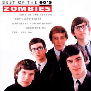Download track She's Not There The ZOMBIES
