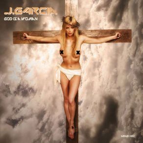 Download track GOD Is A Woman Joey G4rcia