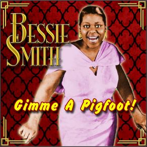 Download track I'm Wild About That Thing Bessie Smith