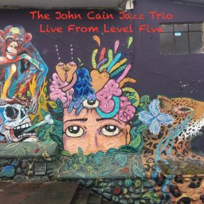 Download track Don't Forget To Smile (Live) The John Cain Jazz Trio