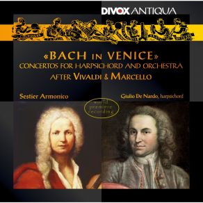 Download track Concerto In G Major, BWV 973 II. Largo, Cantabile Giulio De Nardo, Sestier Armonico