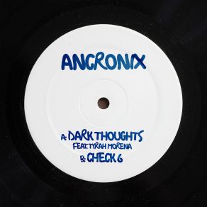 Download track Dark Thoughts AncronixTyrah Morena