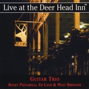 Download track Introduction (Live) Bucky Pizzarelli, Walt Bibinger, Ed LaubDenny Carrig