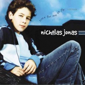 Download track Time For Me To Fly Nick Jonas