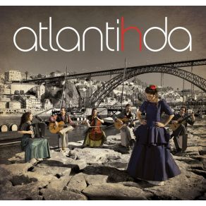 Download track Vou Dar De Beber À Dor Atlantihda