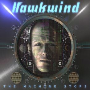 Download track All Hail The Machine Hawkwind