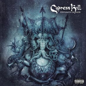 Download track Elephant Acid (Interlude) Cypress Hill
