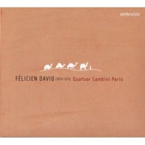 Download track 6. String Quartet No. 2 In A Major - II. Andante Felicien David