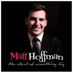Download track When You're Smilin' Matt Hoffman