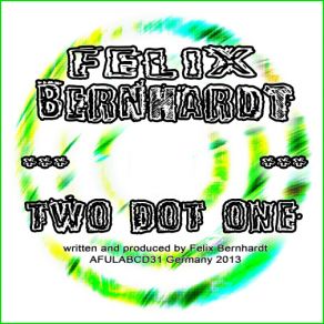 Download track This Is Felix Bernhardt
